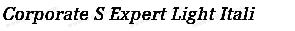 Corporate S Expert Light Italic OsF字体转换